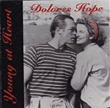 Dolores Hope - Young At Heart