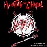 Slayer - Haunting The Chapel (Remastered)