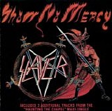 Slayer - Show No Mercy + Haunting The Chapel