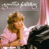 Agnetha Faltskog - Wrap Your Arms Around Me