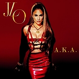 Jennifer Lopez - A.K.A. (Deluxe Edition)
