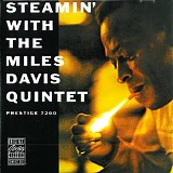 The Miles Davis Quintet/Miles Davis - Steamin' With The Miles Davis Quintet