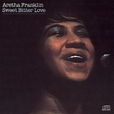 Aretha Franklin - Sweet Bitter Love