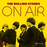The Rolling Stones - On Air:  A BBC Recording