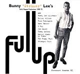 Bunny "Striker" Lee - Full Up