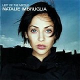 Natalie Imbruglia - Left Of The Middle