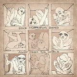 Dave Matthews Band - Away From The World (Deluxe Edition)