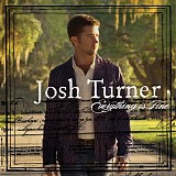 Josh Turner - Everything Is Fine