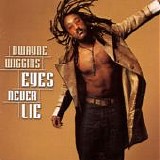D'Wayne Wiggins - Eyes Never Lie