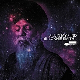 Dr. Lonnie Smith - All in My Mind