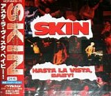 Skin - Hasta La Vista, Baby! (Japanese Edition)