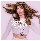 Ricki-Lee (aka Ricki-Lee Coulter) - Dance in the Rain
