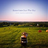 Mary Chapin Carpenter - Sometimes Just the Sky