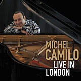 Michel Camilo - Live  in London