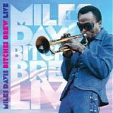 Miles DAVIS - 2011: Bitches Brew Live