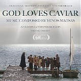 Minos Matsas - God Loves Caviar