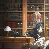 Evan Call, Shota Horie, Daisuke Kikuta & Satomi Kawasaki - Violet Evergarden: Automemories