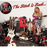 Lita Ford - The Bitch Is Back...Live