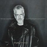 Bruce Cockburn - Anything Anytime Anywhere: Singles 1979-2002