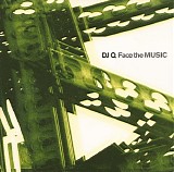 DJ Q - Face the Music