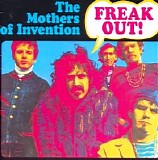 Frank Zappa & The Mothers Of Invention - Freak Out!
