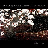 Kitaro - Sacred Journey of Ku-Kai (Volume 2)