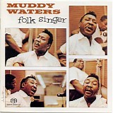 Muddy Waters - Folk Singer