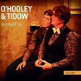 O'Hooley and Tidow - WinterFolk Volume 1