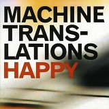 Machine Translations - Happy