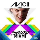 Avicii - Avicii Presents Strictly Miami ft. Various Artists
