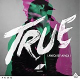 Avicii - True (Deluxe Edition)