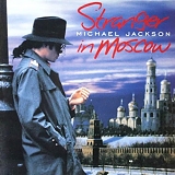 Michael Jackson - Stranger In Moscow