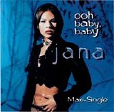 Jana - Ooh Baby, Baby