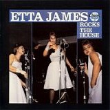 Etta James - Rocks The House