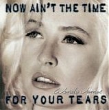 Wendy James - Now Ain't The Time For Your Tears