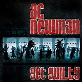 A.C. Newman - Get Guilty