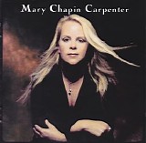 Mary Chapin Carpenter - Time* Sex* Love*