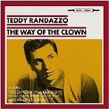 Teddy Randazzo - The Way Of The Clown