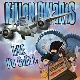 Killer Dwarfs - Live No Guff!