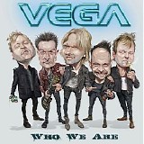 Vega - Who We Are