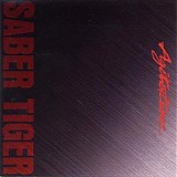 Saber Tiger - Agitation