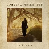 Loreena McKennitt - Lost Souls