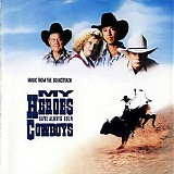 James Horner - My Heroes Have Always Been Cowboys