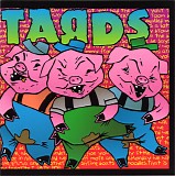 The Tards - Rubber Room