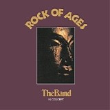 The Band - Rock Of Ages