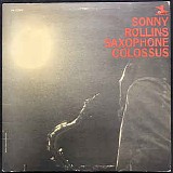 Sonny Rollins - Saxophone Colossus