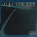 Jeff Lorber Fusion - Lift Off (1978)