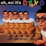 Devo - Oh No! It's Devo