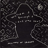 William S. Burroughs & Gus Van Sant - Millions Of Images