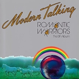 Modern Talking - Romantic Warriors - The 5th Album